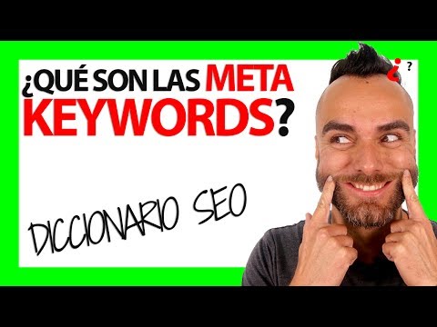 ¿Qué son las META KEYWORDS?