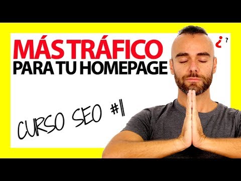 GANA MÁS TRÁFICO con tu Página de Inicio - CURSO SEO #11