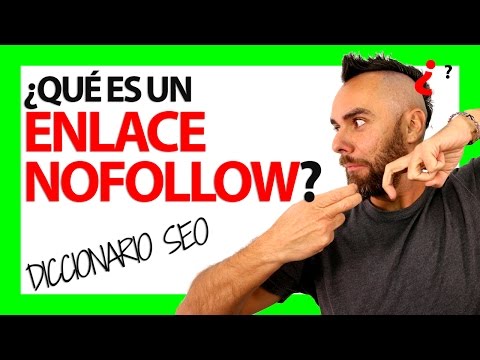 ¿Qué es un ENLACE NOFOLLOW?