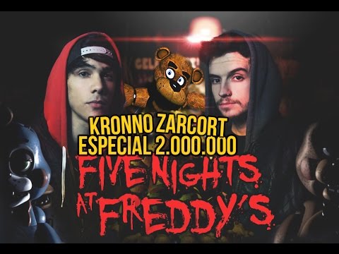 FIVE NIGHTS AT FREDDY&#039;S RAP | 2 MILLONES | ZARCORT Y KRONNO