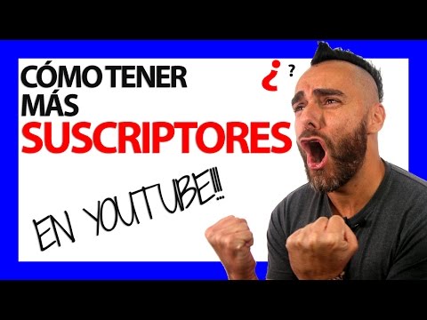 Cómo Conseguir tener MÁS SUSCRIPTORES en YOUTUBE REALES en 2020!! 25 TIPS