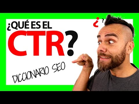 ¿Qué es el CTR?