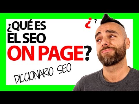 ¿Qué es el SEO ON PAGE?