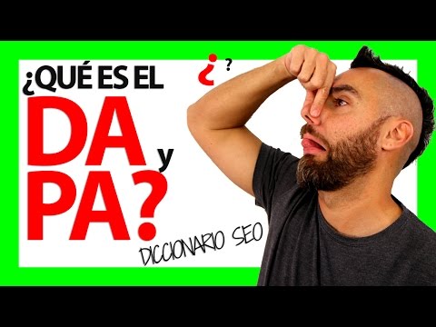 ¿Qué es el DA y PA?