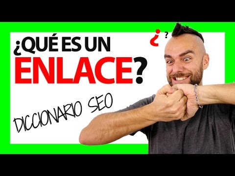 ¿Qué es un ENLACE o LINK?